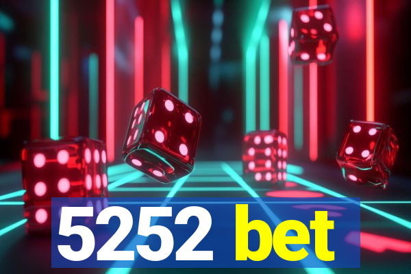 5252 bet